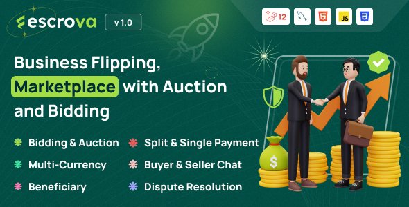 Escrova – Independent Trust Hold Marketplace for Business Flipping, Auction and Bidding Platform